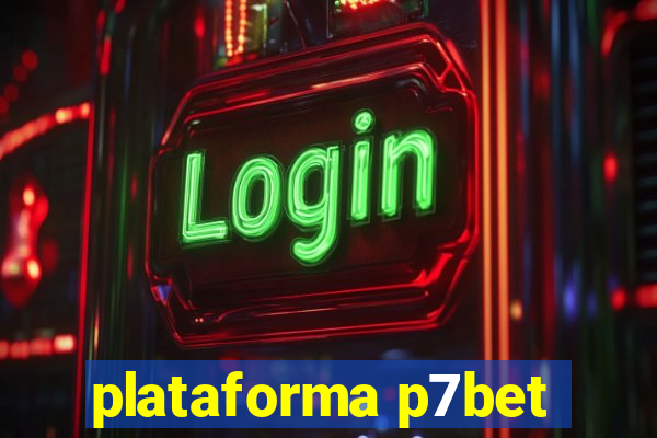 plataforma p7bet